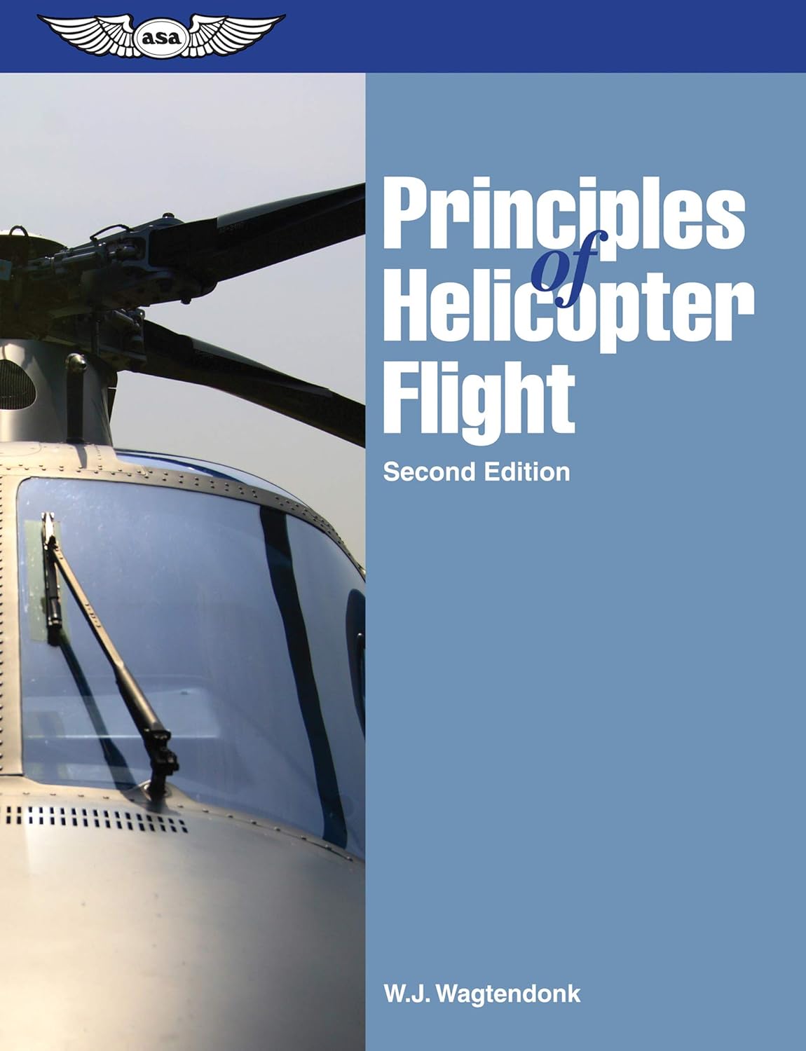Helicopter Theory - Principals of Helicopter Flight